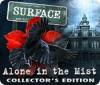 Игра Surface: Alone in the Mist Collector's Edition