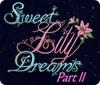 Игра Sweet Lily Dreams: Chapter II