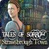 Игра Tales of Sorrow: Strawsbrough Town
