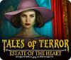 Игра Tales of Terror: Estate of the Heart Collector's Edition