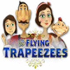 Игра The Flying Trapeezees