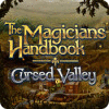 Игра The Magicians Handbook: Cursed Valley