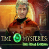 Игра Time Mysteries: The Final Enigma