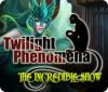 Игра Twilight Phenomena: The Incredible Show