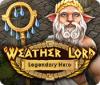 Игра Weather Lord: Legendary Hero