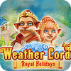 Игра Weather Lord: Royal Holidays