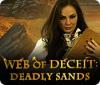 Игра Web of Deceit: Deadly Sands