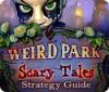 Игра Weird Park: Scary Tales Strategy Guide