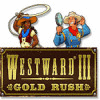 Игра Westward III: Gold Rush