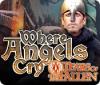 Игра Where Angels Cry: Tears of the Fallen