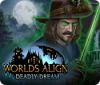 Игра Worlds Align: Deadly Dream