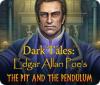 Dark Tales: Edgar Allan Poe's The Pit and the Pendulum game