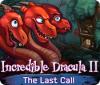 Incredible Dracula II: The Last Call game