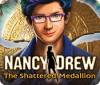 Nancy Drew: The Shattered Medallion game