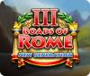 Игра Roads of Rome: New Generation III